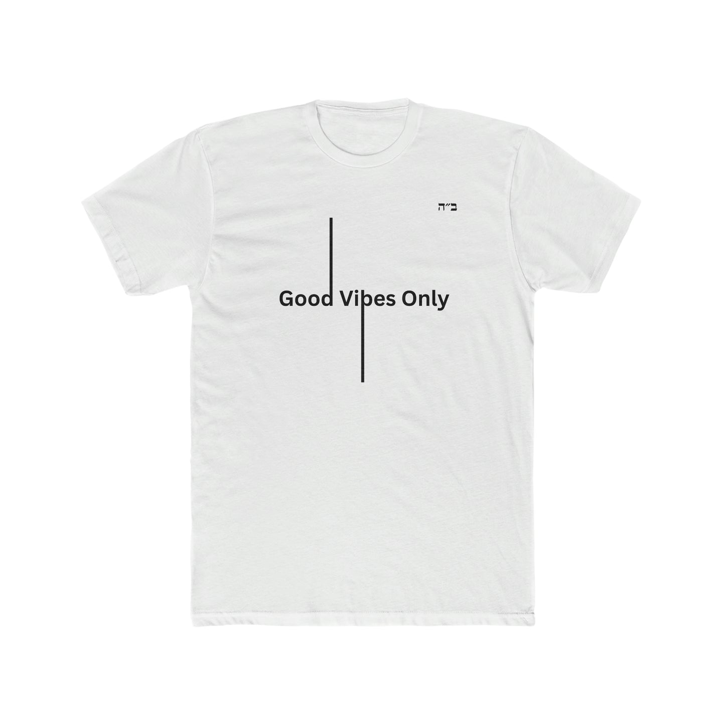 B"H Good Vibes Only Men's Tee
