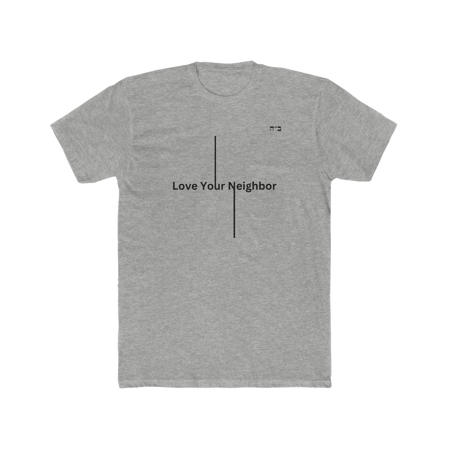 B"H Love Your Neighbor Men's Tee