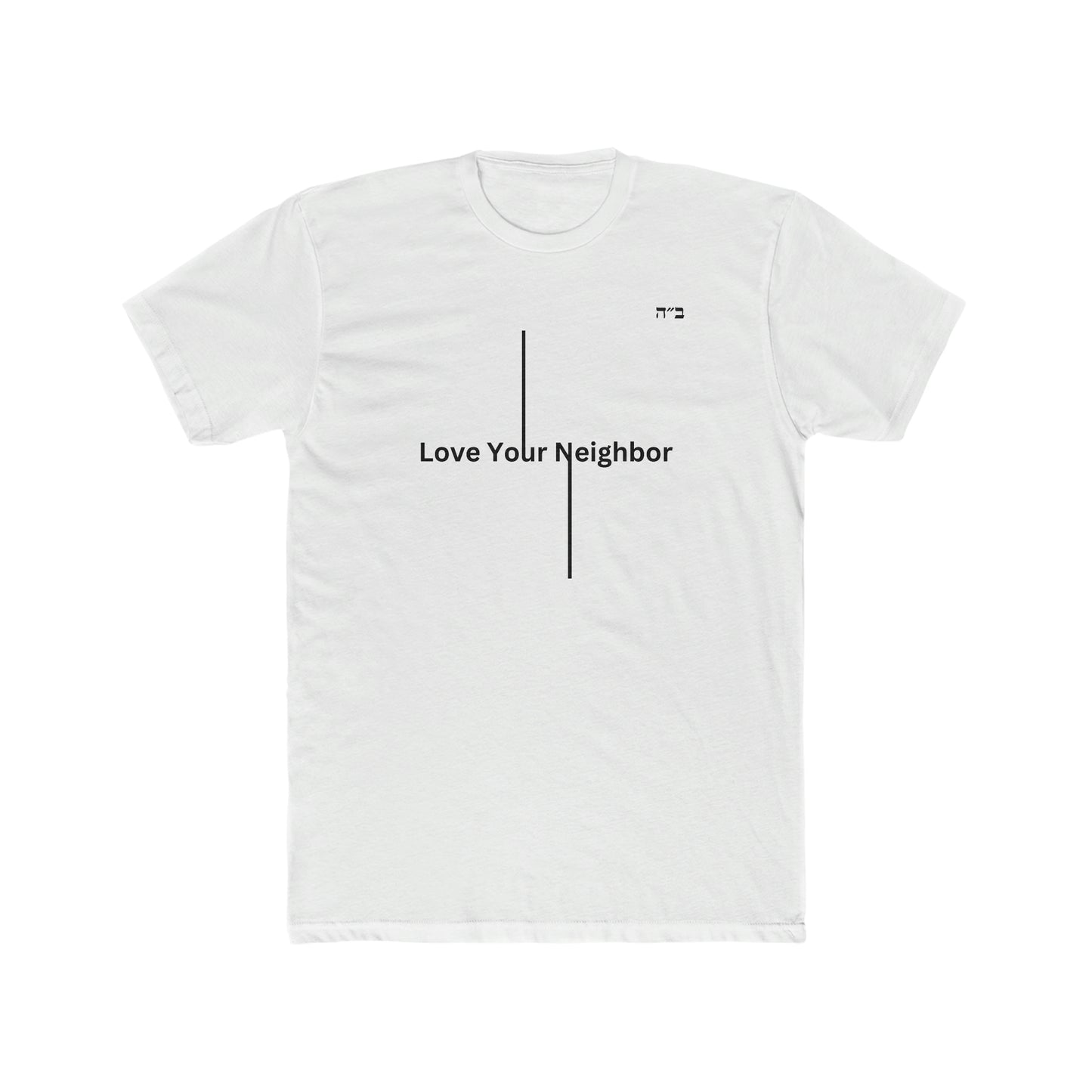 B"H Love Your Neighbor Men's Tee