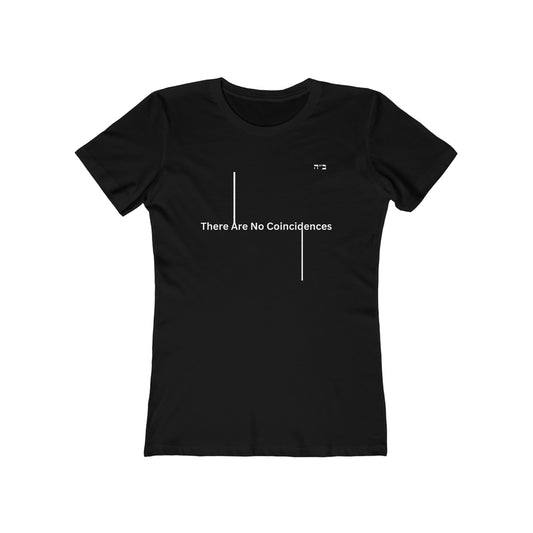 B"H There Are No Coincidences Women's Tee