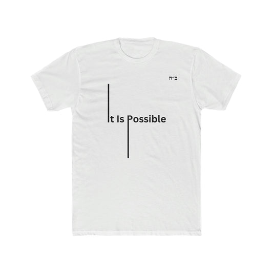 B"H It Is Possible Men's Tee