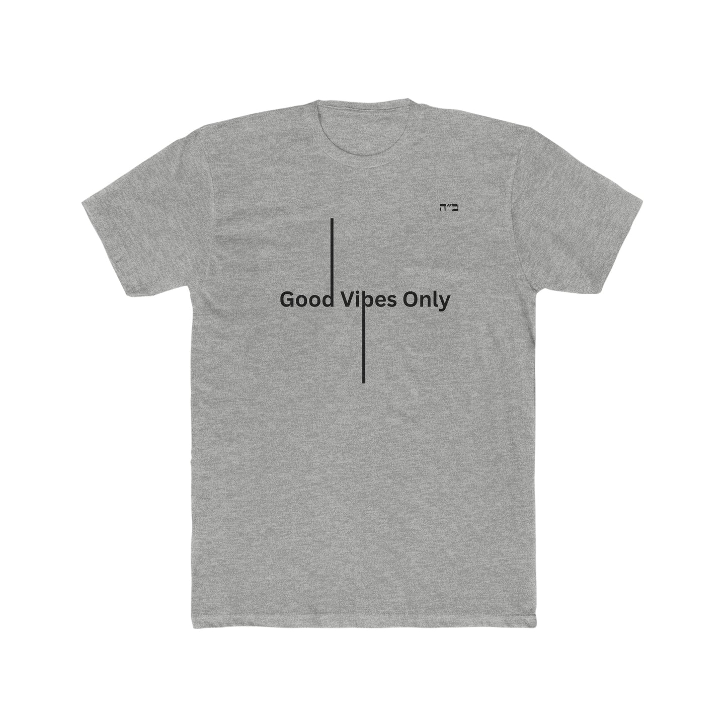 B"H Good Vibes Only Men's Tee