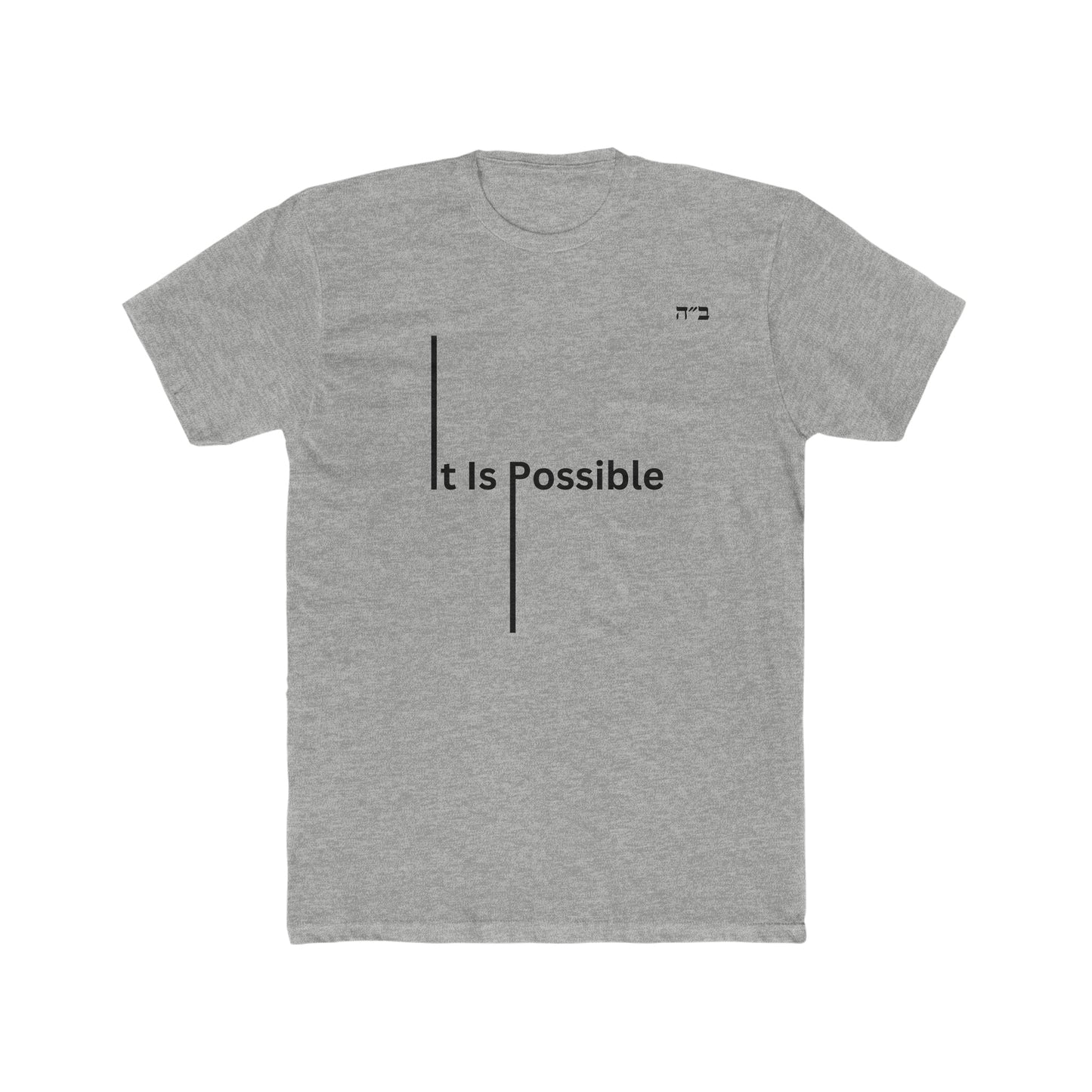 B"H It Is Possible Men's Tee